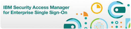 IBM Security Access Manager for Enterprise Single Sign-On